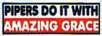 Pipers Do It With Amazing Grace car sticker
