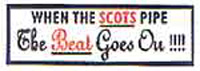 When the Scots Pipe The Beat car sticker